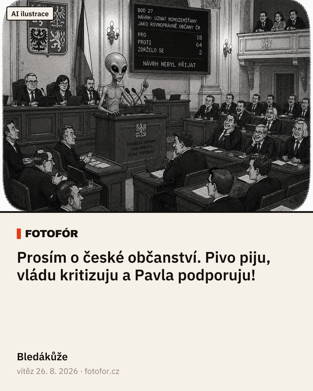 „Prosím o české občanství. Pivo piju, vládu kritizuju a Pavla podporuju!“ — Bledákůže