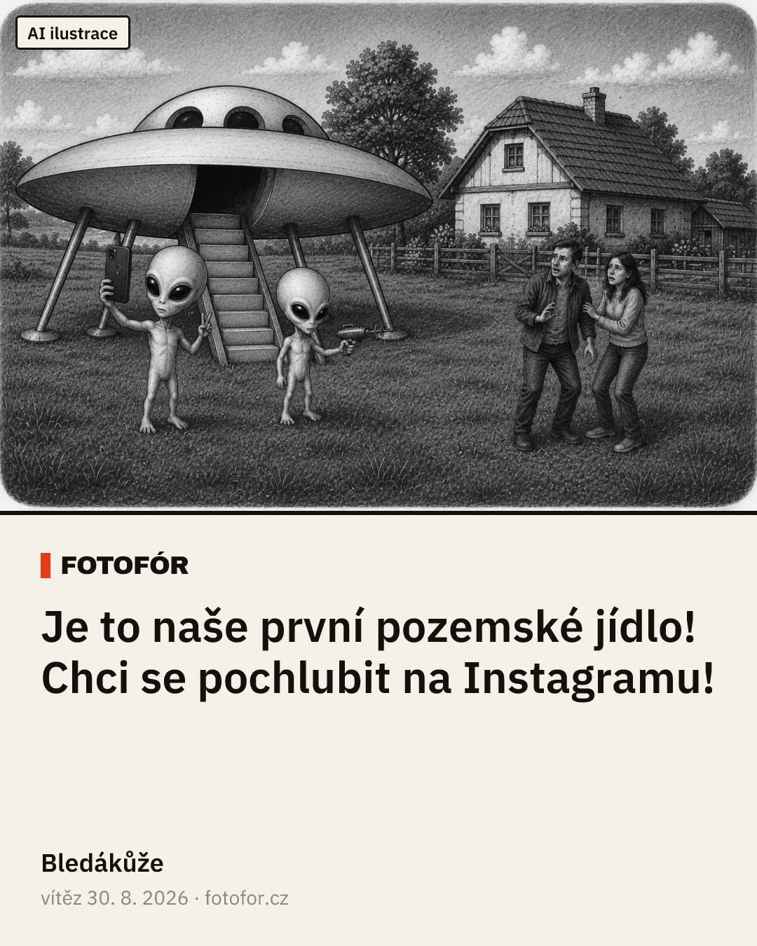 „Je to naše první pozemské jídlo! Chci se pochlubit na Instagramu!“ — Bledákůže